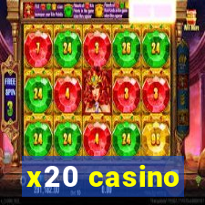 x20 casino